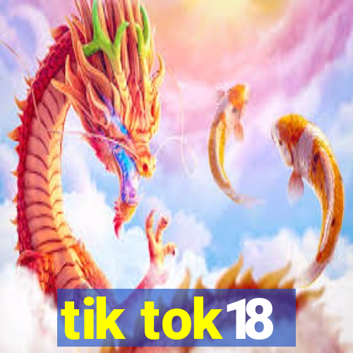 tik tok18